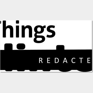 All Things [REDACTED] Posters and Art
